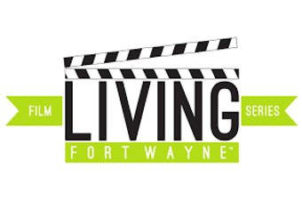 Living Fort Wayne Film Series logo