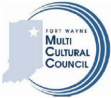 Fort Wayne Multi Cultural Council.